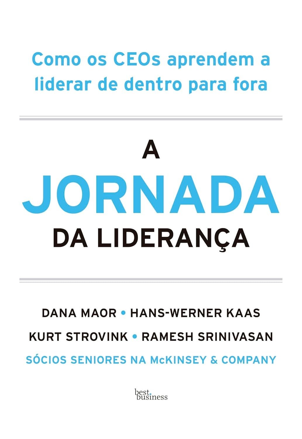 com-para-a-dentro-de-mckinsey-lideranca-lideranca-domine-da-a-fora-a-jornada-a