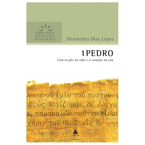 Comentário Expositivo de 1 Pedro por Hernandes Dias Lopes