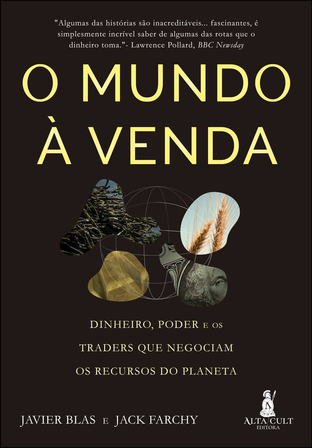 commodities-o-traders-de-a-mundo-que-a-moldam-descubra-economia-venda-global-a-os-a