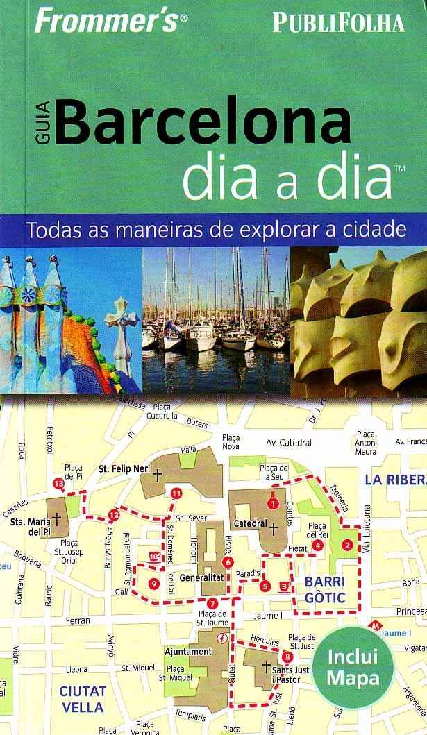 Guia Barcelona Dia a Dia: Explore a Cidade Como Um Local!