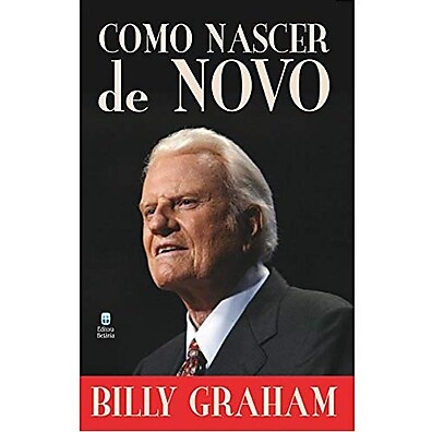 Como Nascer de Novo – Billy Graham
