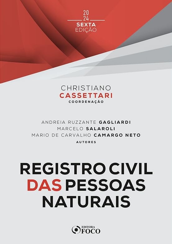 Registro Civil das Pessoas Naturais: Guia Completo 6ª Ed. 2024