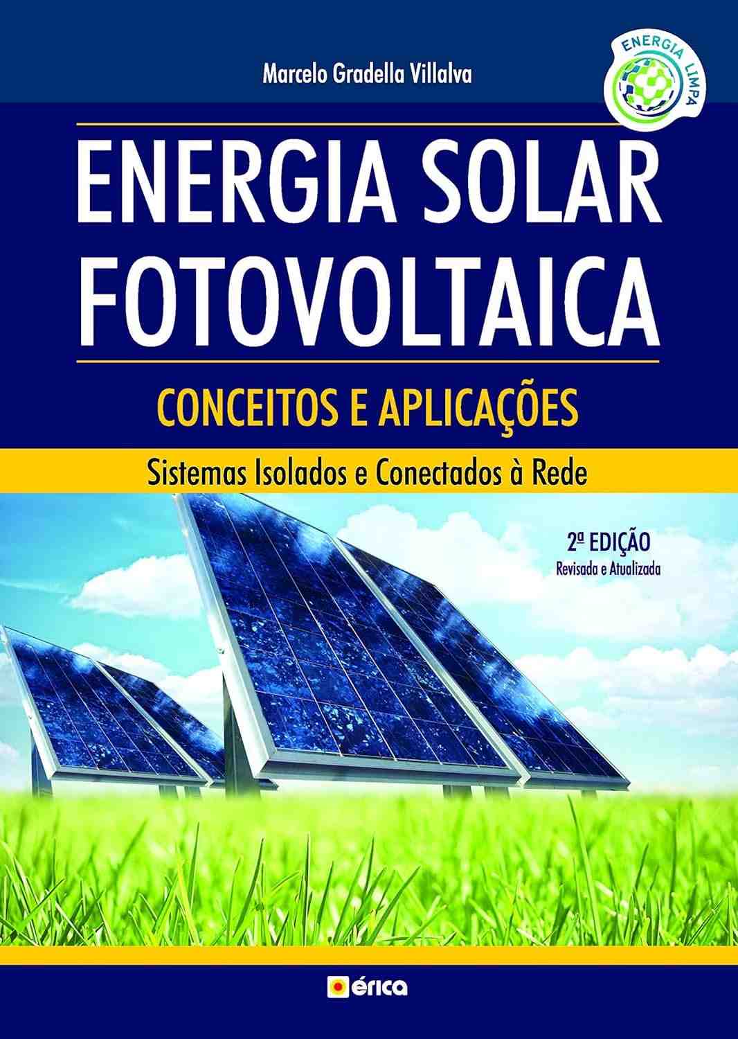 Energia Solar Fotovoltaica: Guia Completo para Iniciantes e Profissionais