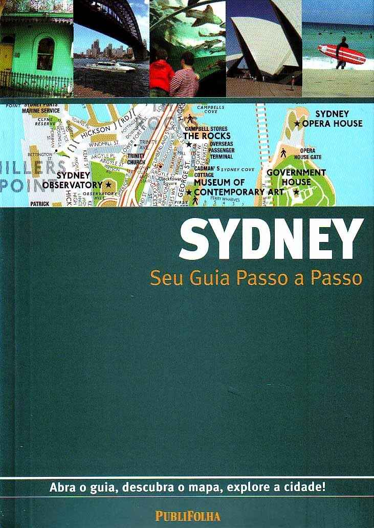 Guia Completo de Sydney: Explore a Cidade Passo a Passo