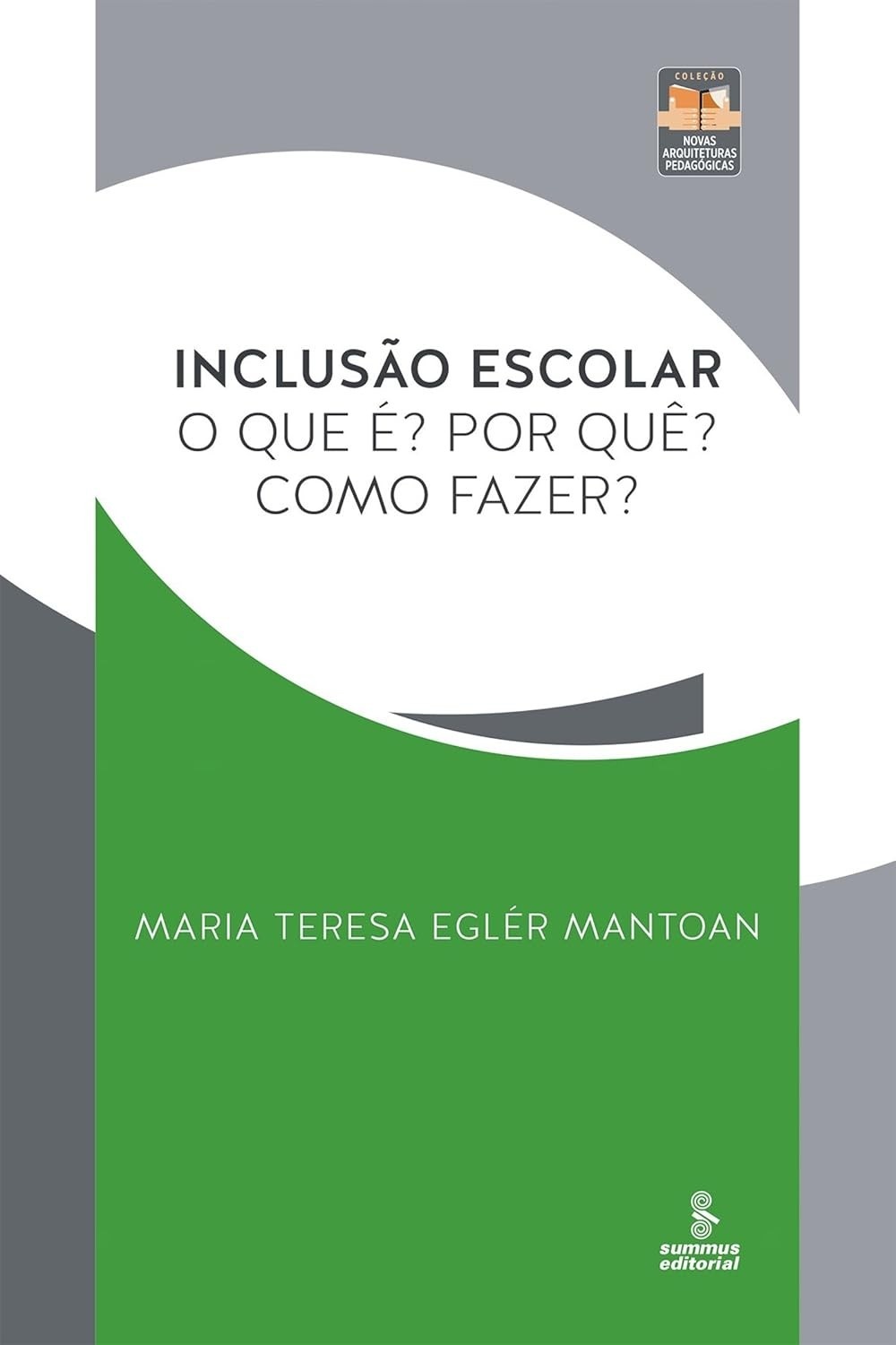Inclusão Escolar: Guia Completo para Transformar a Educação com Maria Teresa Mantoan