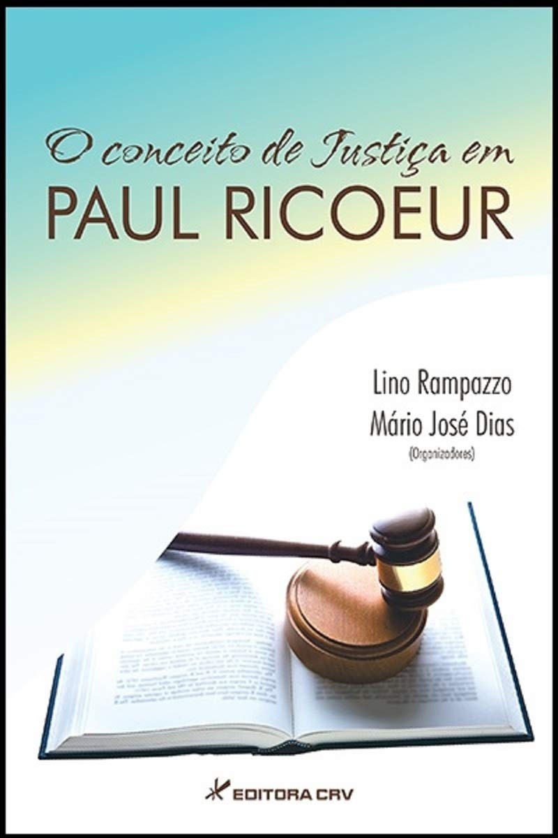 O Conceito de Justiça em Paul Ricoeur: Reflexões e Debates Essenciais