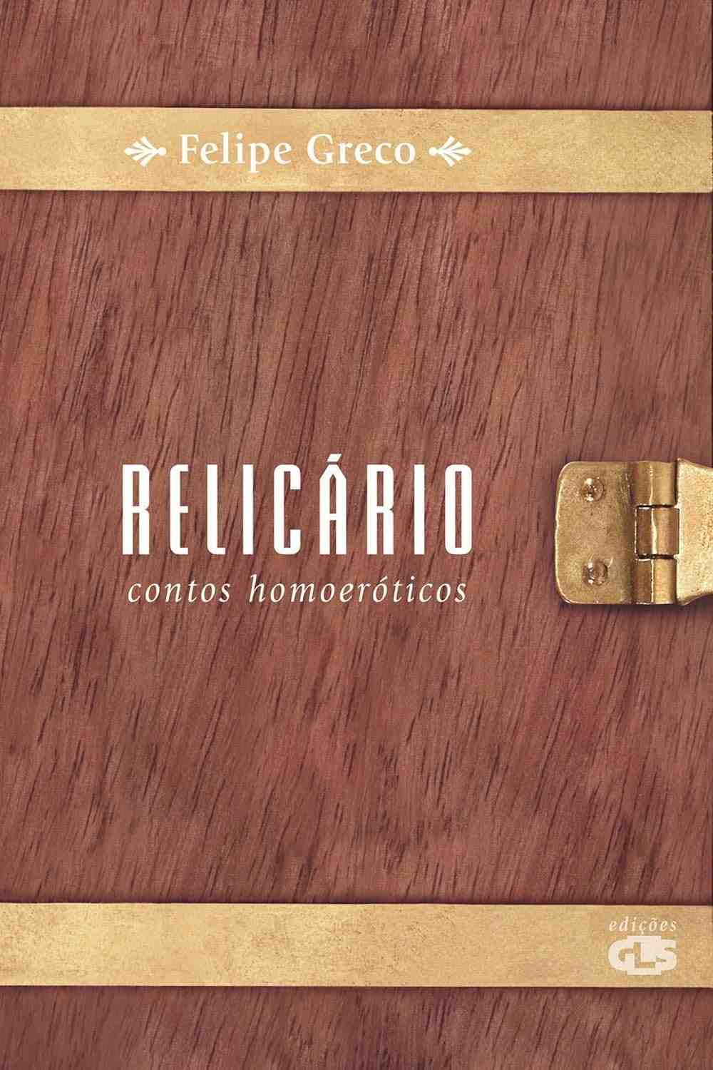 Relicário: Contos Homoeróticos que Despertam o Desejo e a Conexão