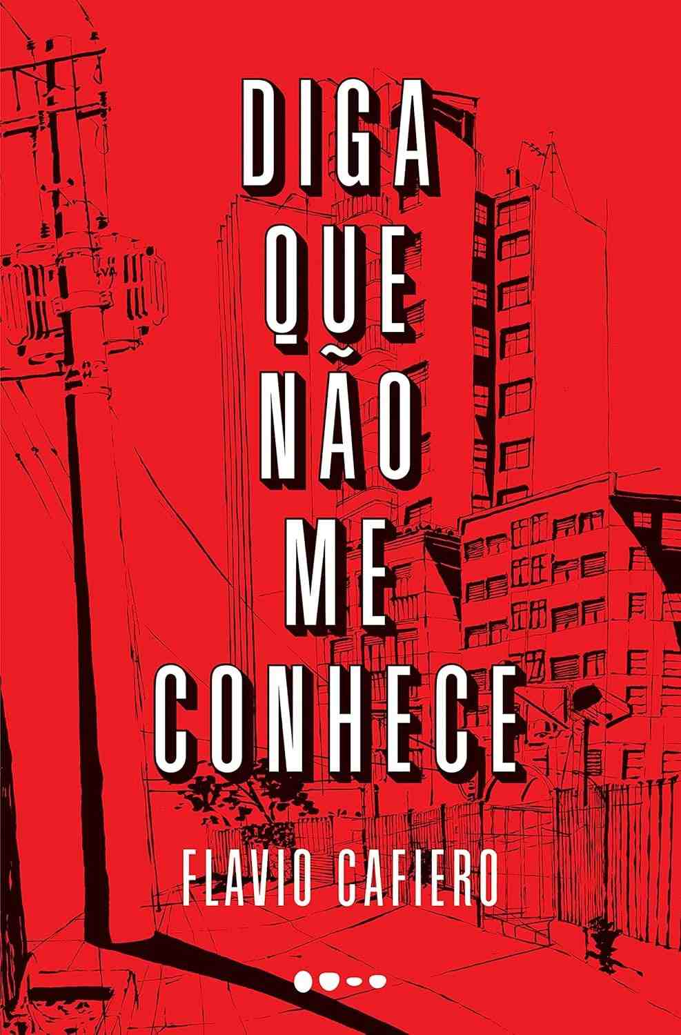 Diga Que Não Me Conhece: Um Estudo Violento do Ressentimento Amoroso