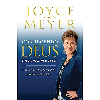 Conhecendo Deus: Intimidade com Joyce Meyer