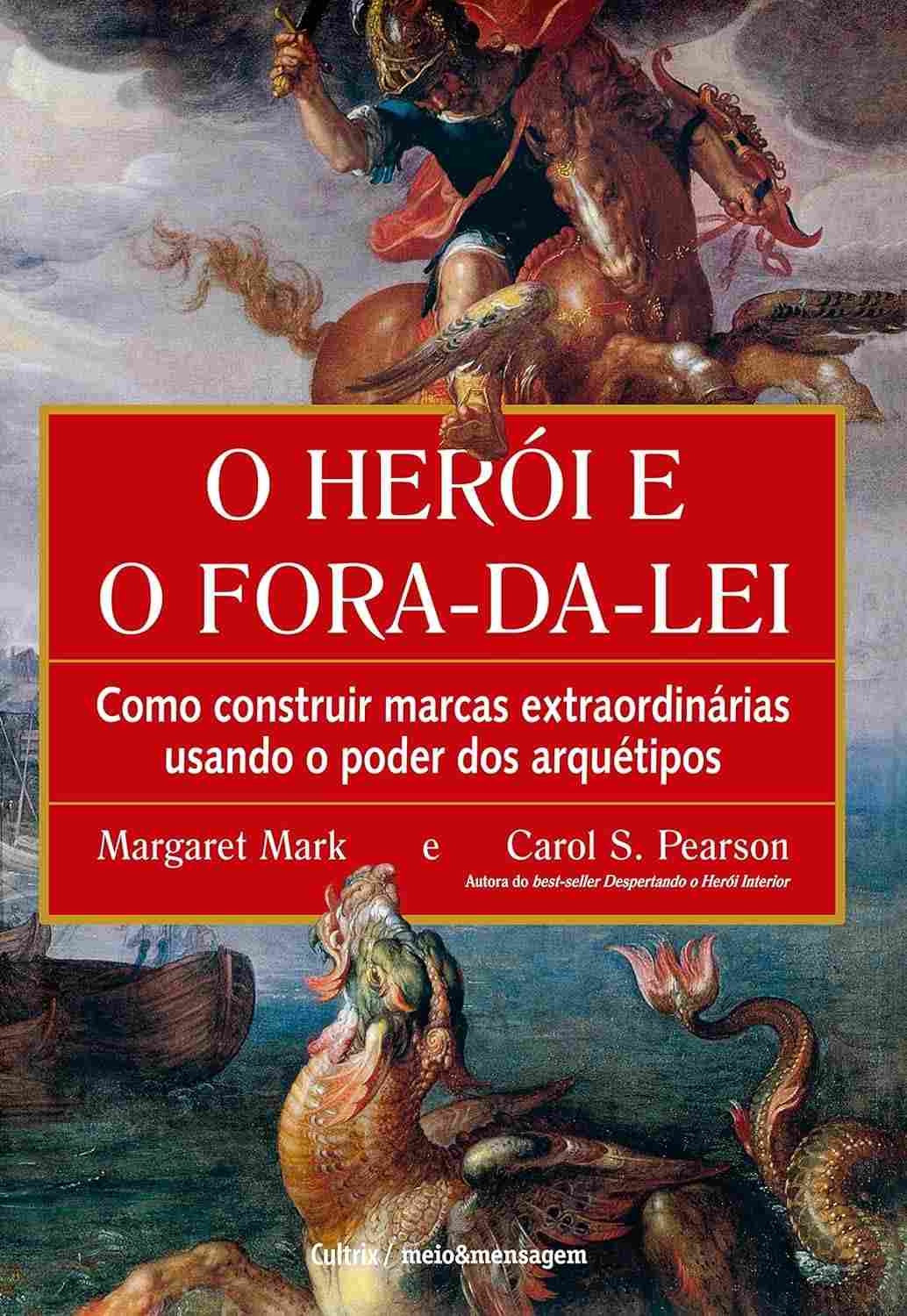construa-fora-poder-dos-o-extraordinarias-o-lei-a-o-arquetipos-da-heroi-marcas-e-com-a