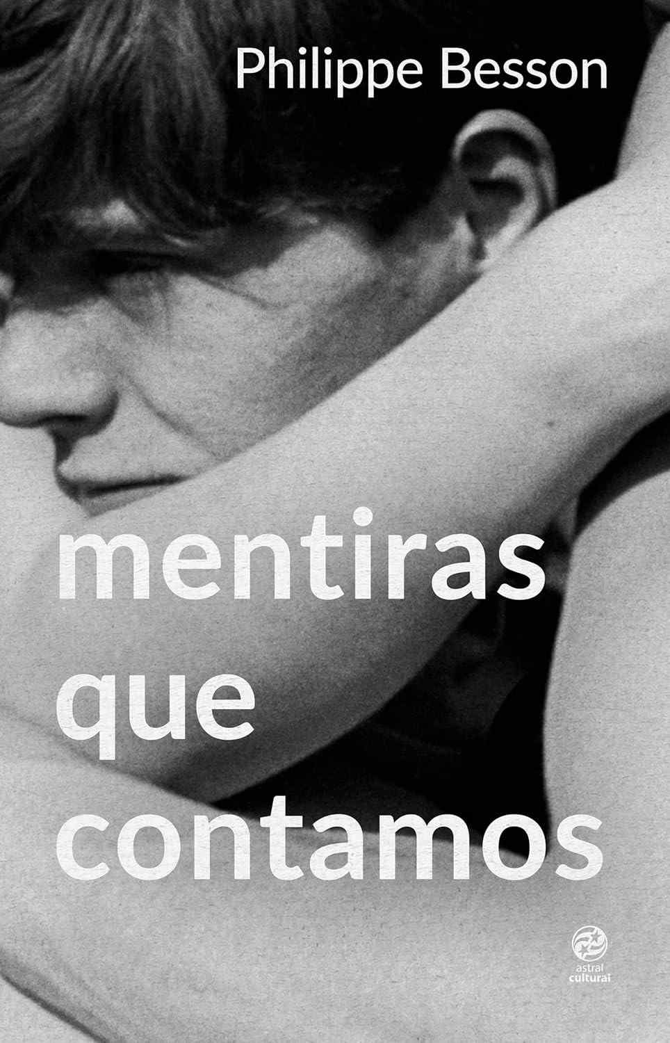 Mentiras Que Contamos: Romance Proibido e o Poder do Primeiro Amor