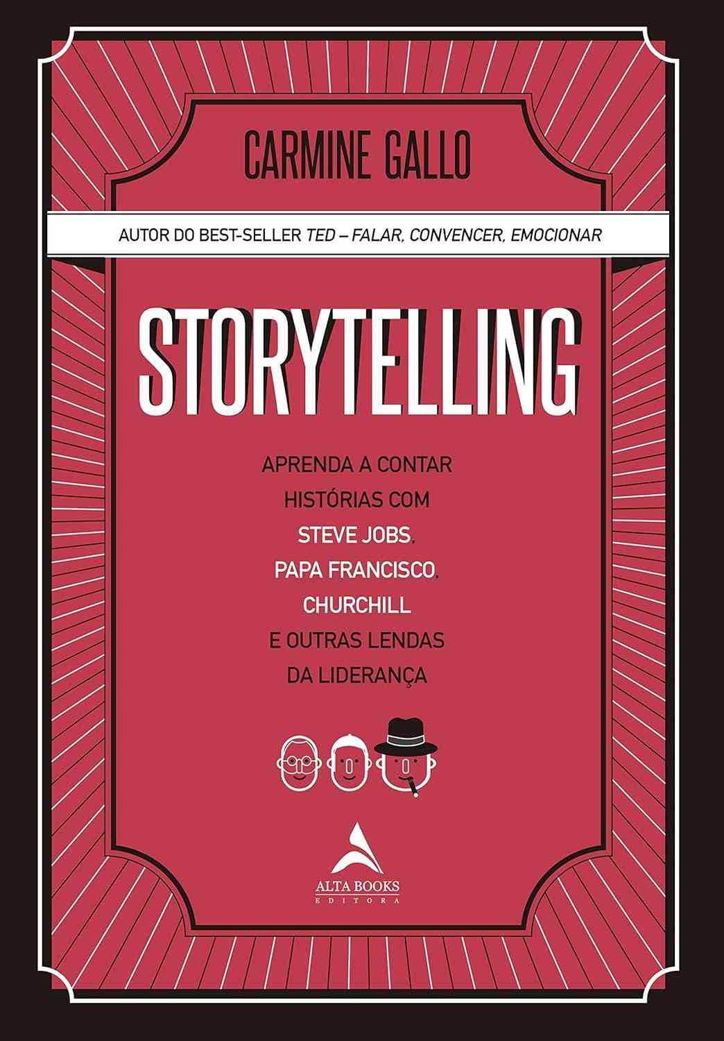 Storytelling: Domine a Arte de Contar Histórias com Lendas da Liderança