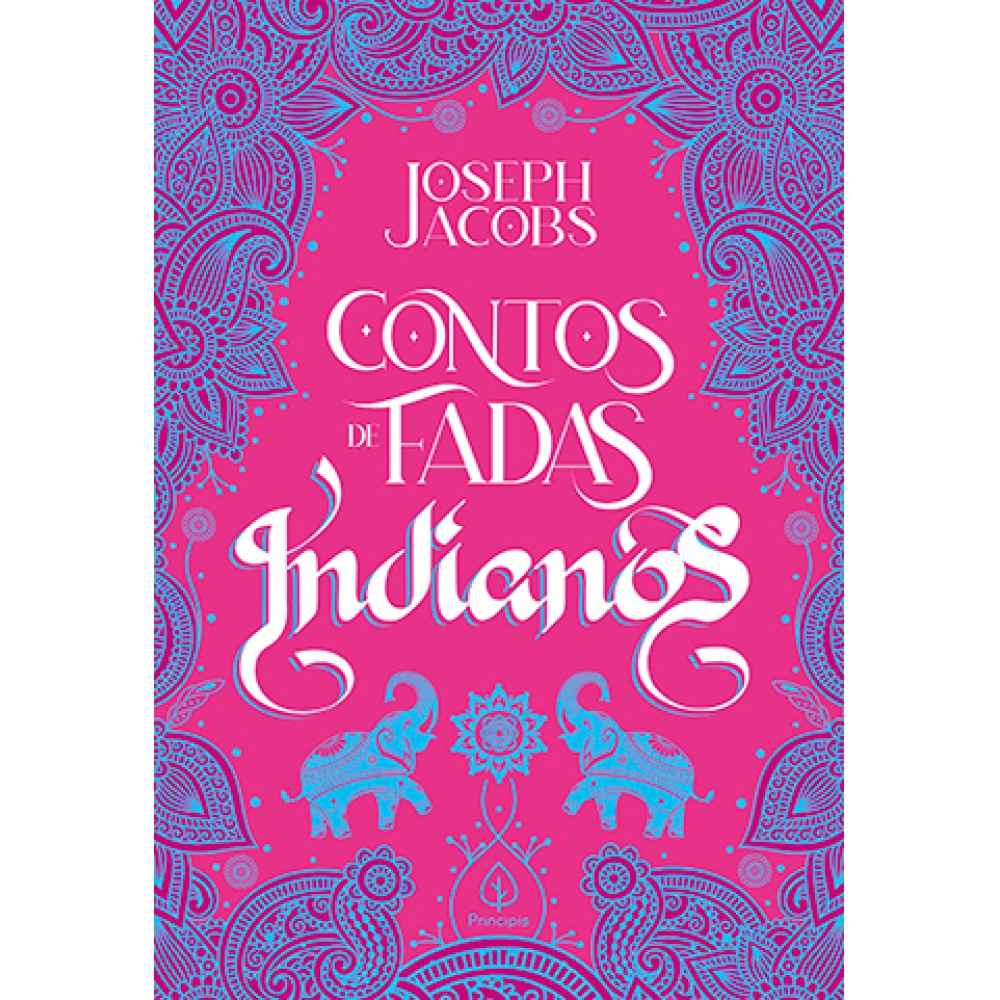 Contos de Fadas Indianos: Magia e Sabedoria