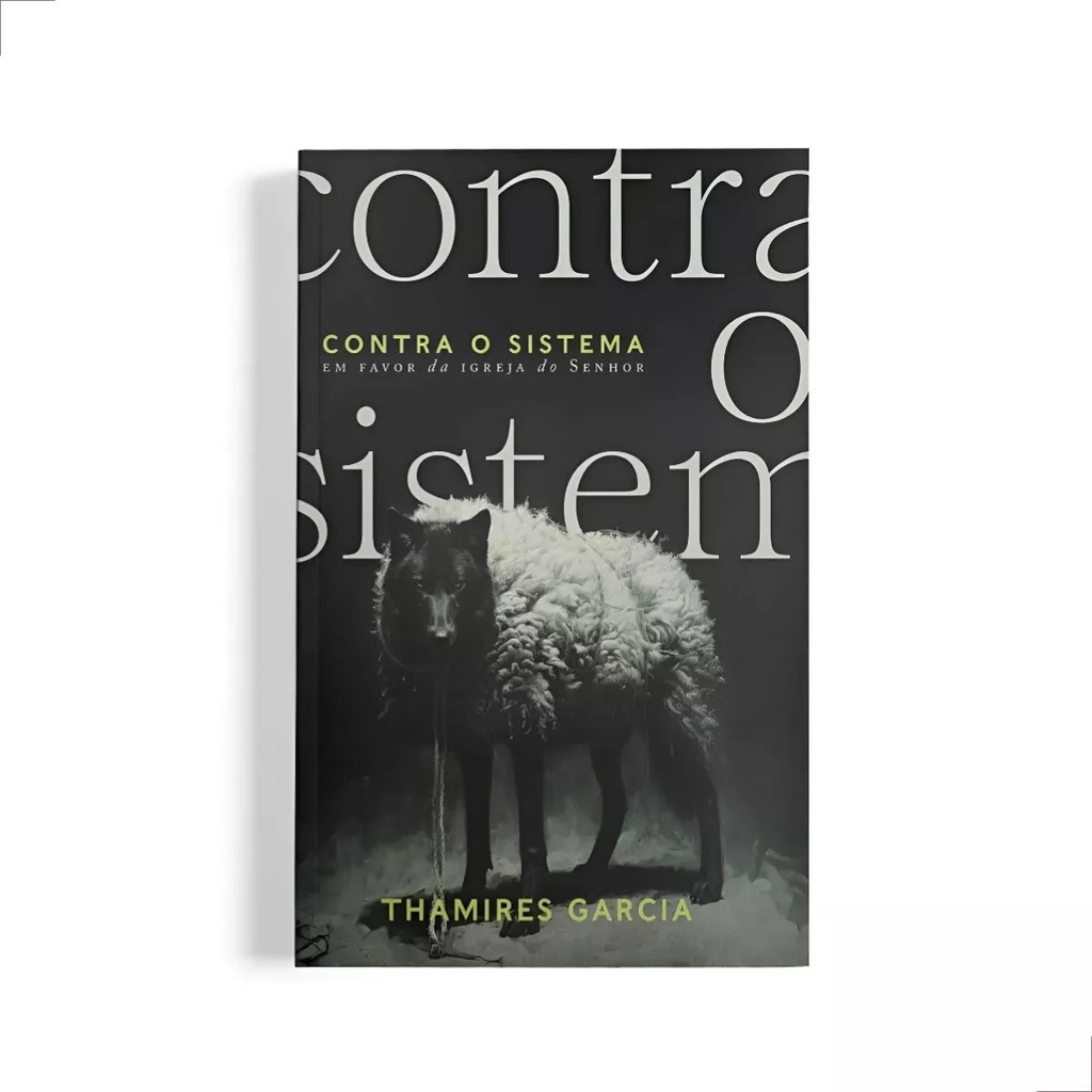 Contra o Sistema: Defenda Sua Fé