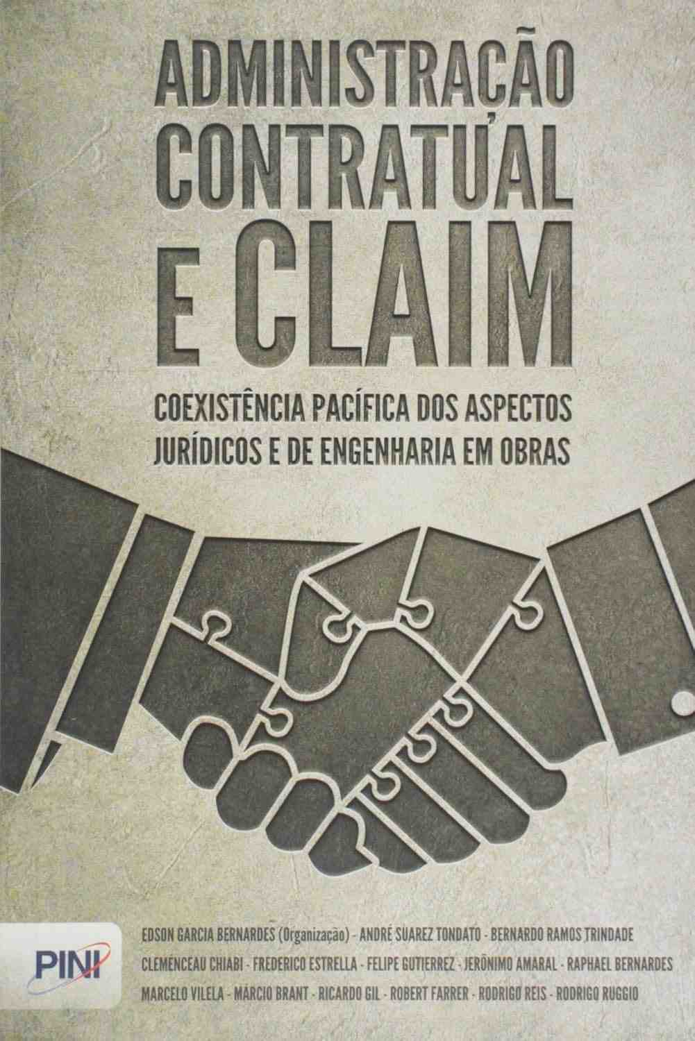 Administração Contratual e Claim: Equilíbrio Jurídico e de Engenharia em Obras