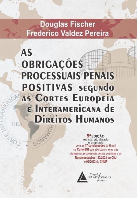 Obrigações Processuais Penais Positivas: Guia Essencial para o Controle de Convencionalidade