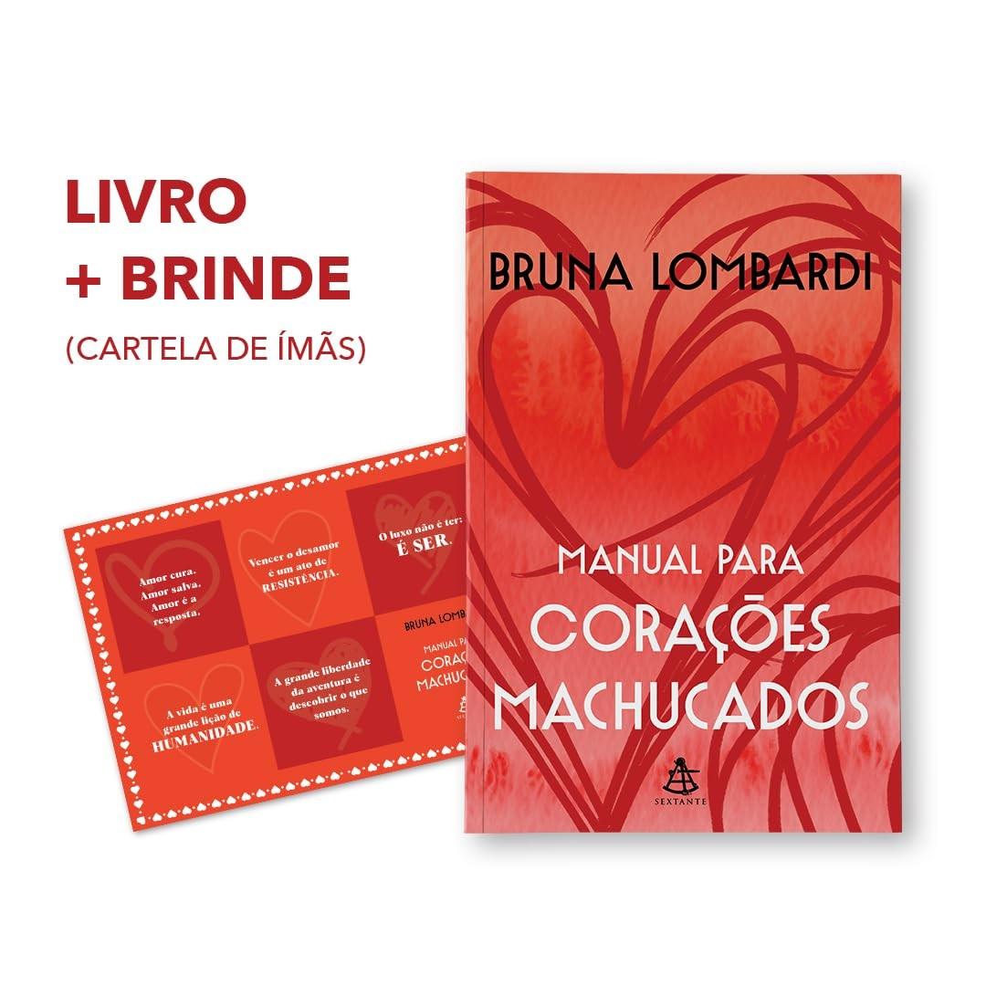 Manual para Corações Machucados + Ímãs: Encontre Cura e Autoamor com Bruna Lombardi