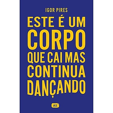 Corpo que Cai, Alma que Dança: Reflexões Sobre a Vida Adulta