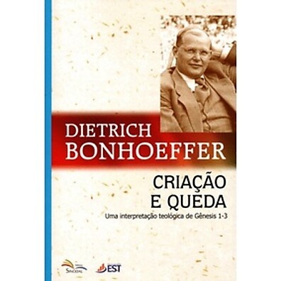 Criação e Queda: A Teologia de Bonhoeffer