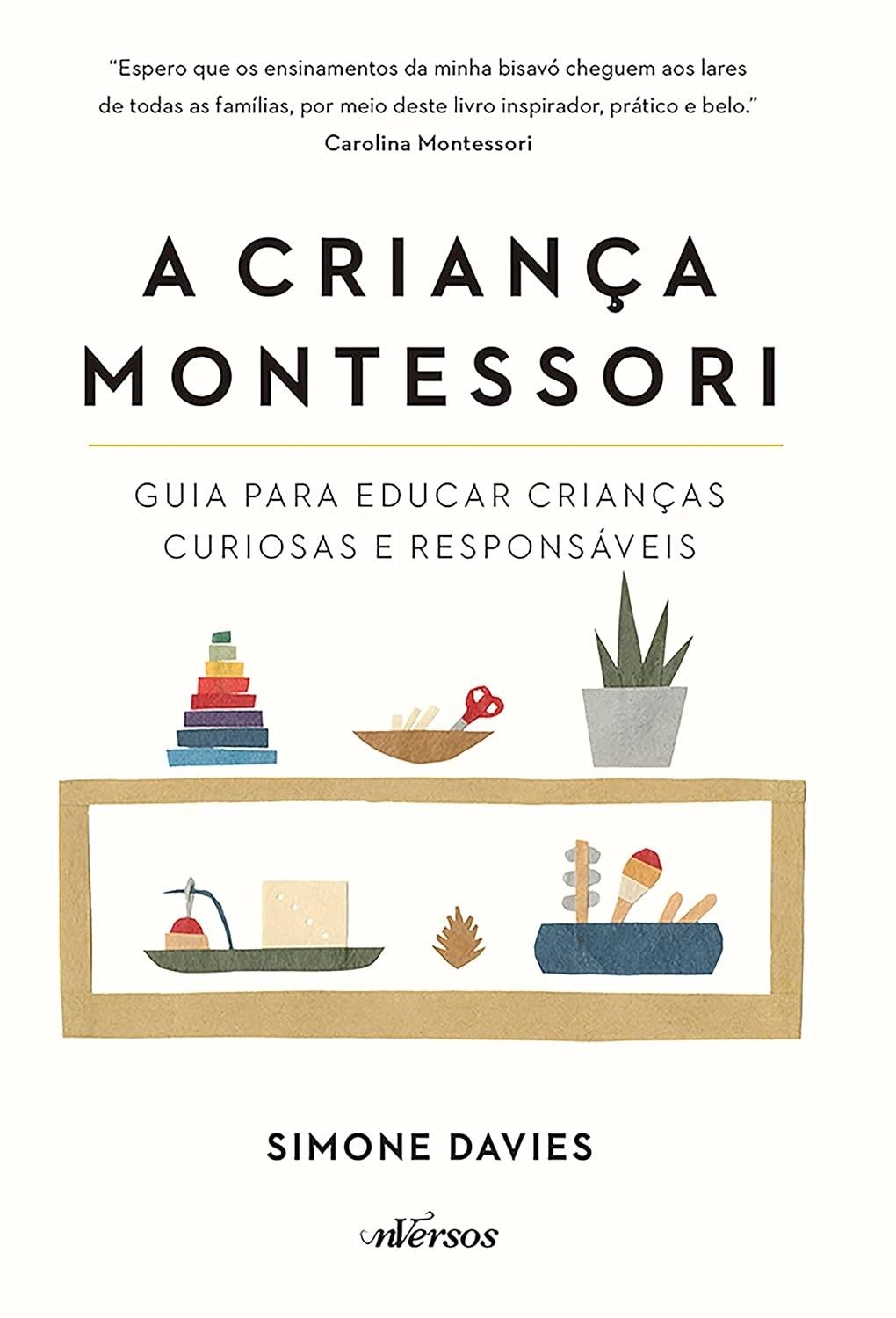 crianca-essencial-educar-a-e-filhos-responsaveis-curiosos-guia-para-montessori-a