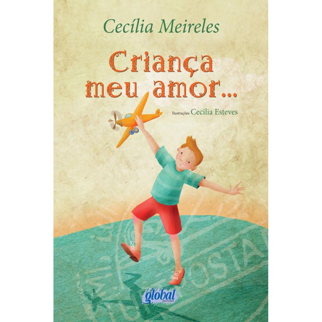 Criança Meu Amor: Poemas para Encantar
