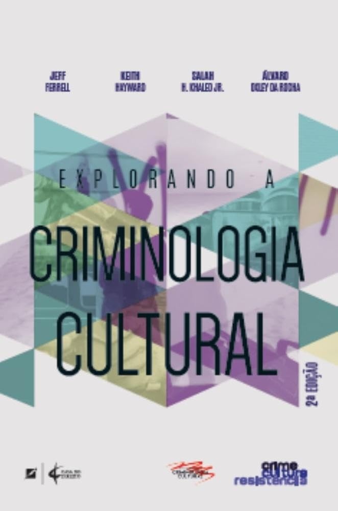 criminologia-a-de-analise-cultural-uma-e-exploracao-era-nova-a