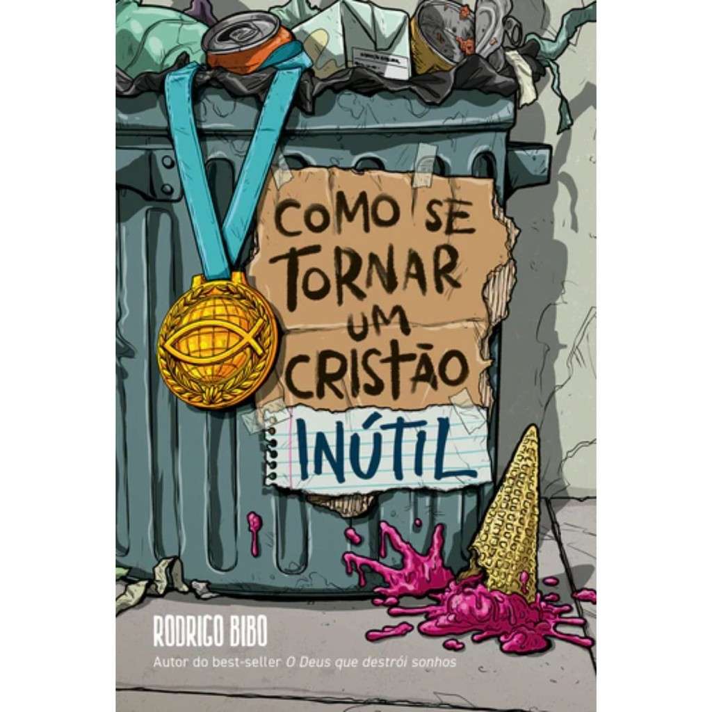 Cristão Inútil: Descubra a Liberdade de Servir