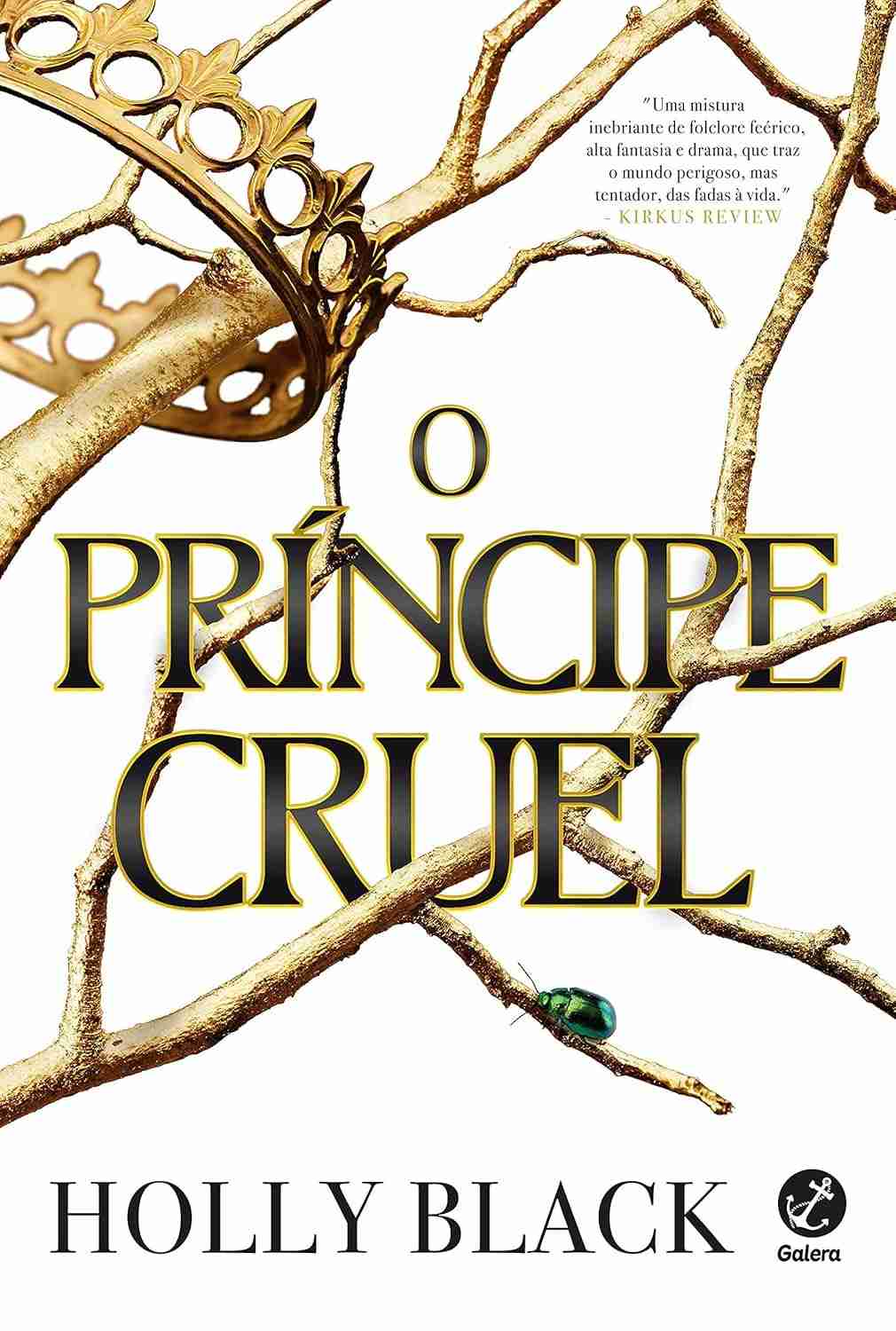O Príncipe Cruel (Vol. 1 O Povo do Ar) - Holly Black | Intriga e Magia no Reino das Fadas