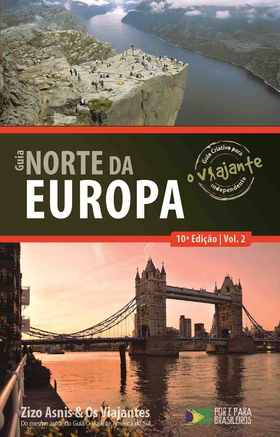 Guia do Viajante: Descubra o Norte da Europa e Ilhas Britânicas