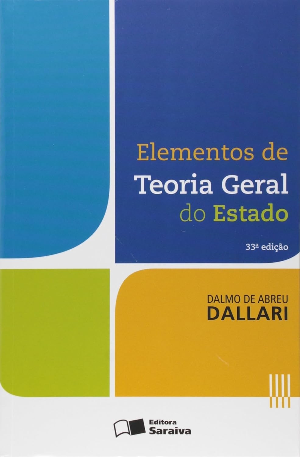 Teoria Geral do Estado - Dalmo de Abreu Dallari | 33ª Edição