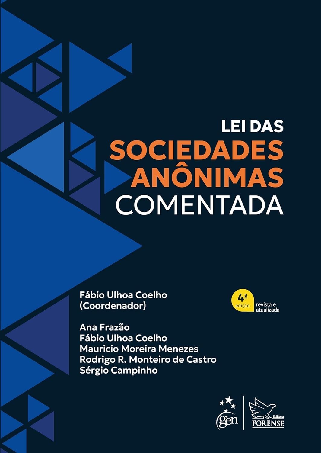 Lei das Sociedades Anônimas Comentada 4ª Edição 2025: O Guia Essencial para o Direito Societário