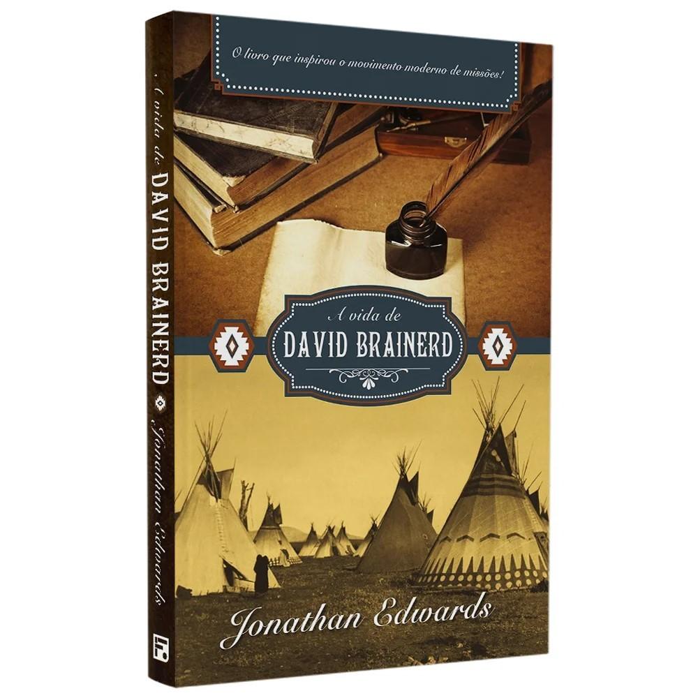 David Brainerd: Uma Vida de Fé e Missão