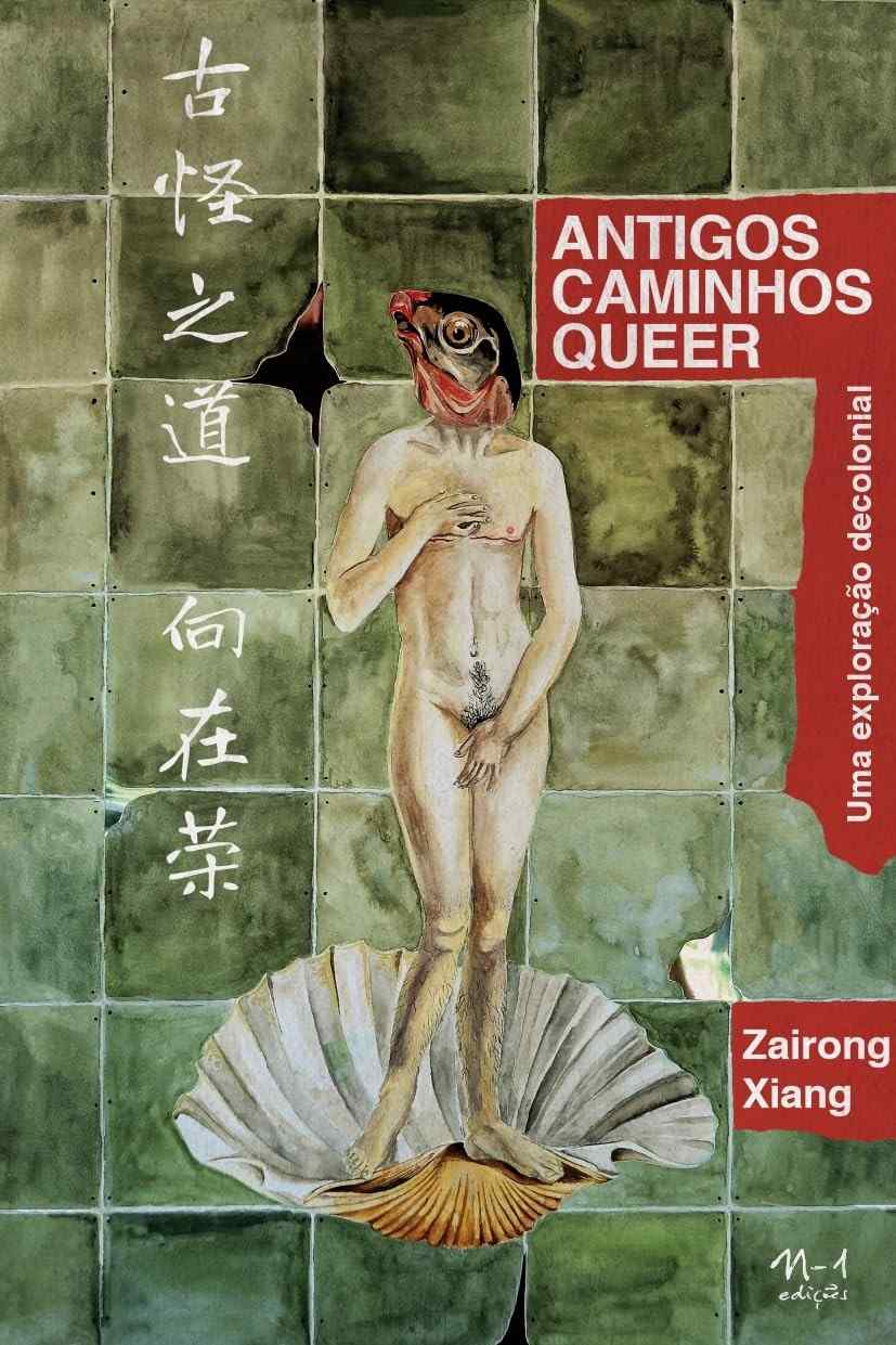 de-a-a-zairong-antigos-xiang-decolonial-desvendando-queer-caminhos-exploracao-a