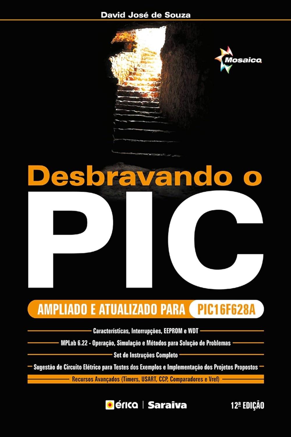 Domine o PIC: Guia Completo de Programação com MPLab e Assembler