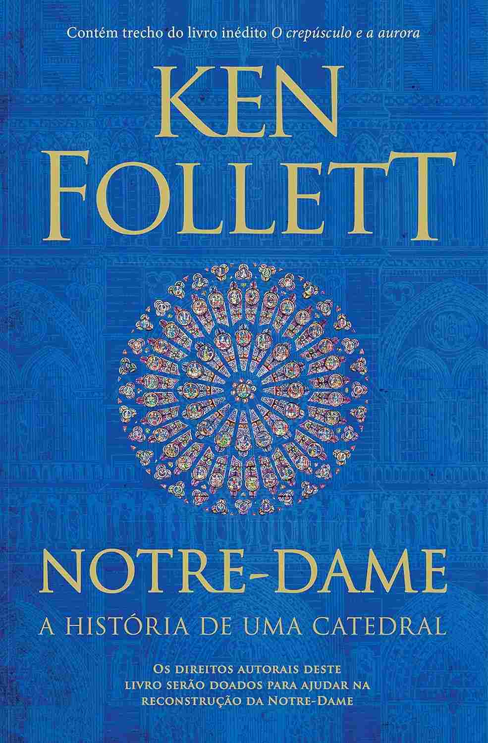 de-a-catedral-notre-o-a-follett-historia-dame-ken-e-da-legado-a