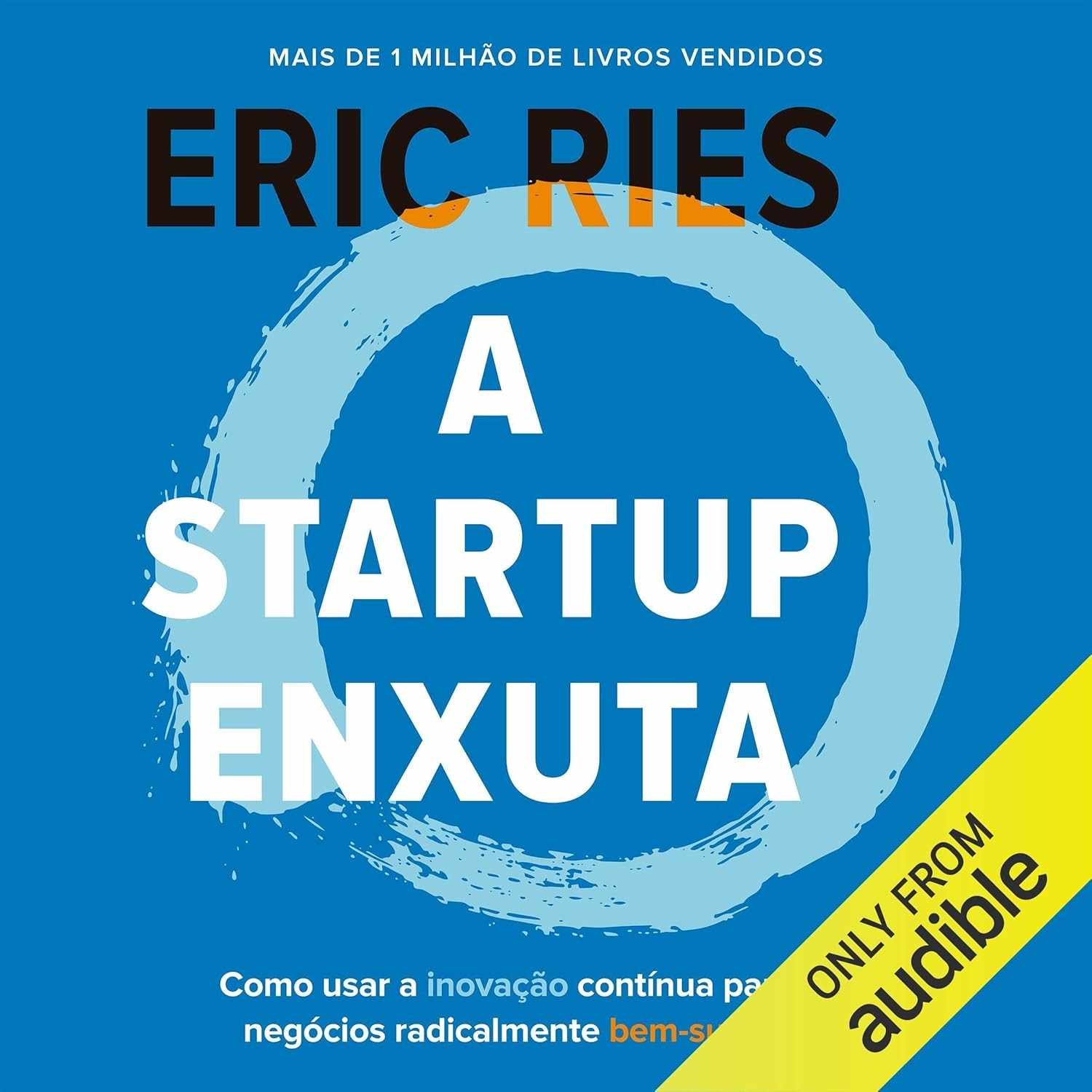 de-a-continua-enxuta-para-sucesso-a-startup-inovacao-negocios-radical-a
