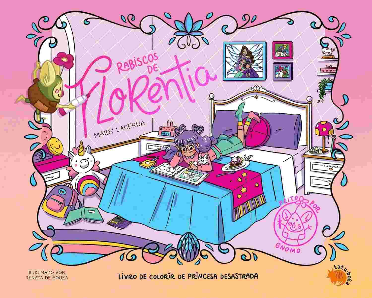 Rabiscos de Florentia: Livro de Colorir Encantado do Universo Princesa Desastrada