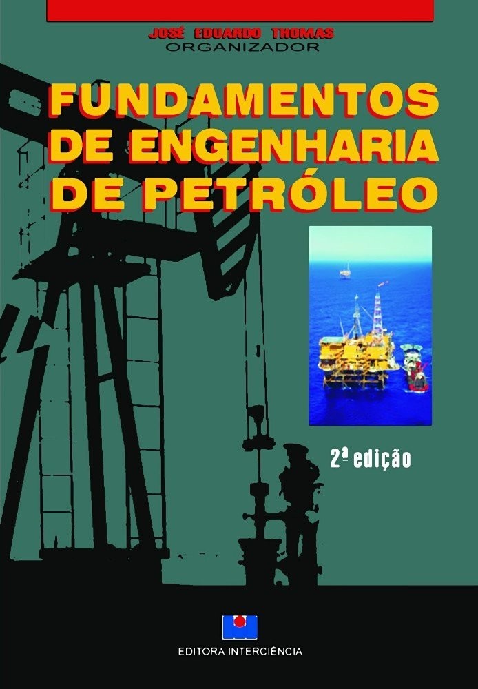 de-a-essencial-fundamentos-de-a-domine-engenharia-petroleo-industria-a