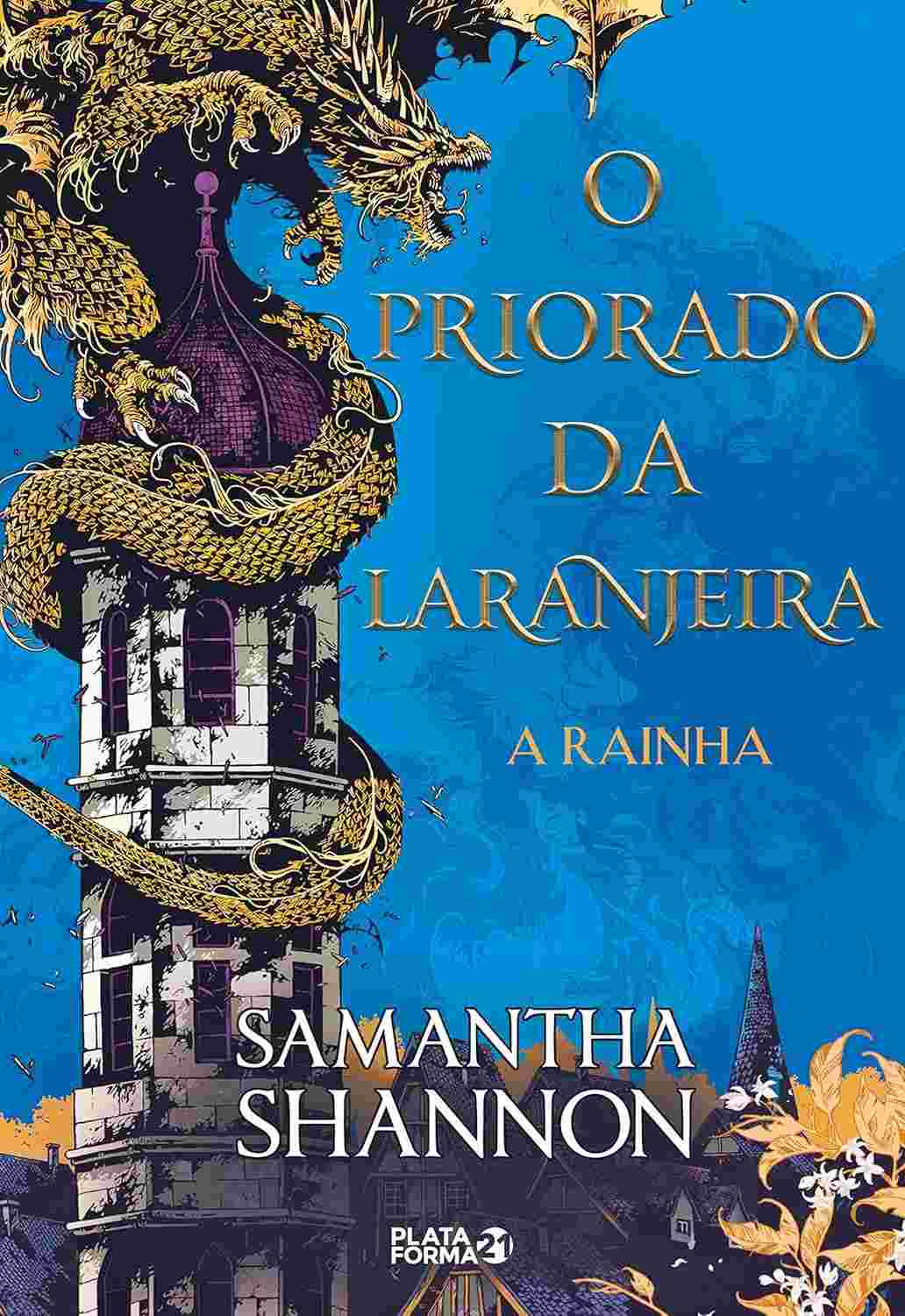 de-a-o-a-o-rainha-epico-da-da-priorado-desfecho-saga-samantha-shannon-laranjeira-a