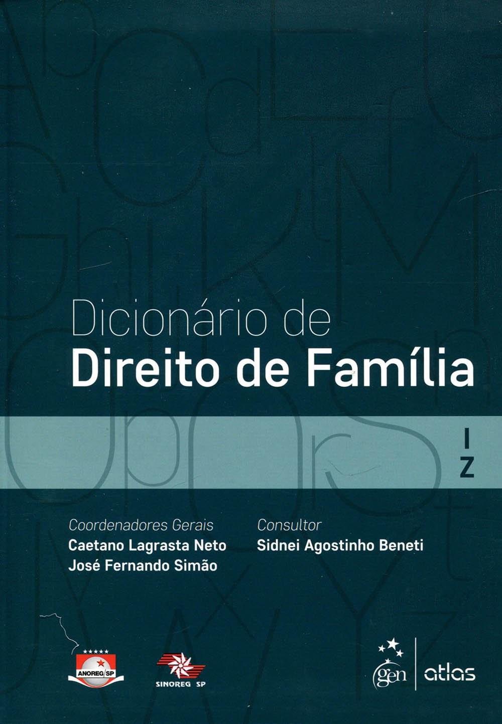 Dicionário Essencial de Direito de Família - Volume 2: Guia Completo e Atualizado