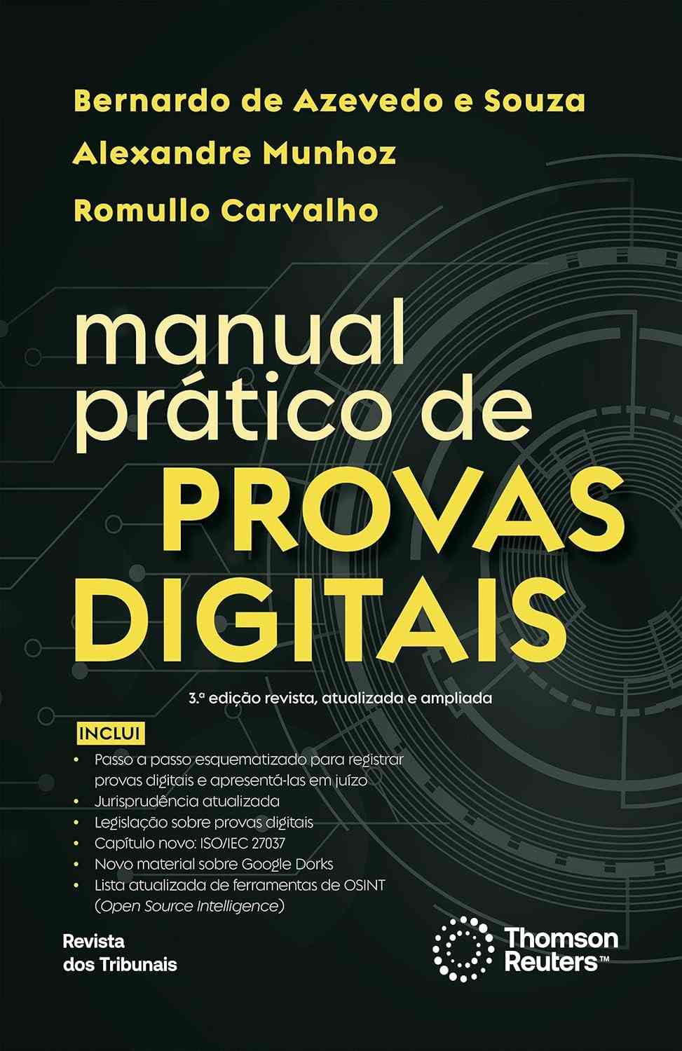 Manual Prático de Provas Digitais 3ª Edição: Domine a Evidência Digital no Direito