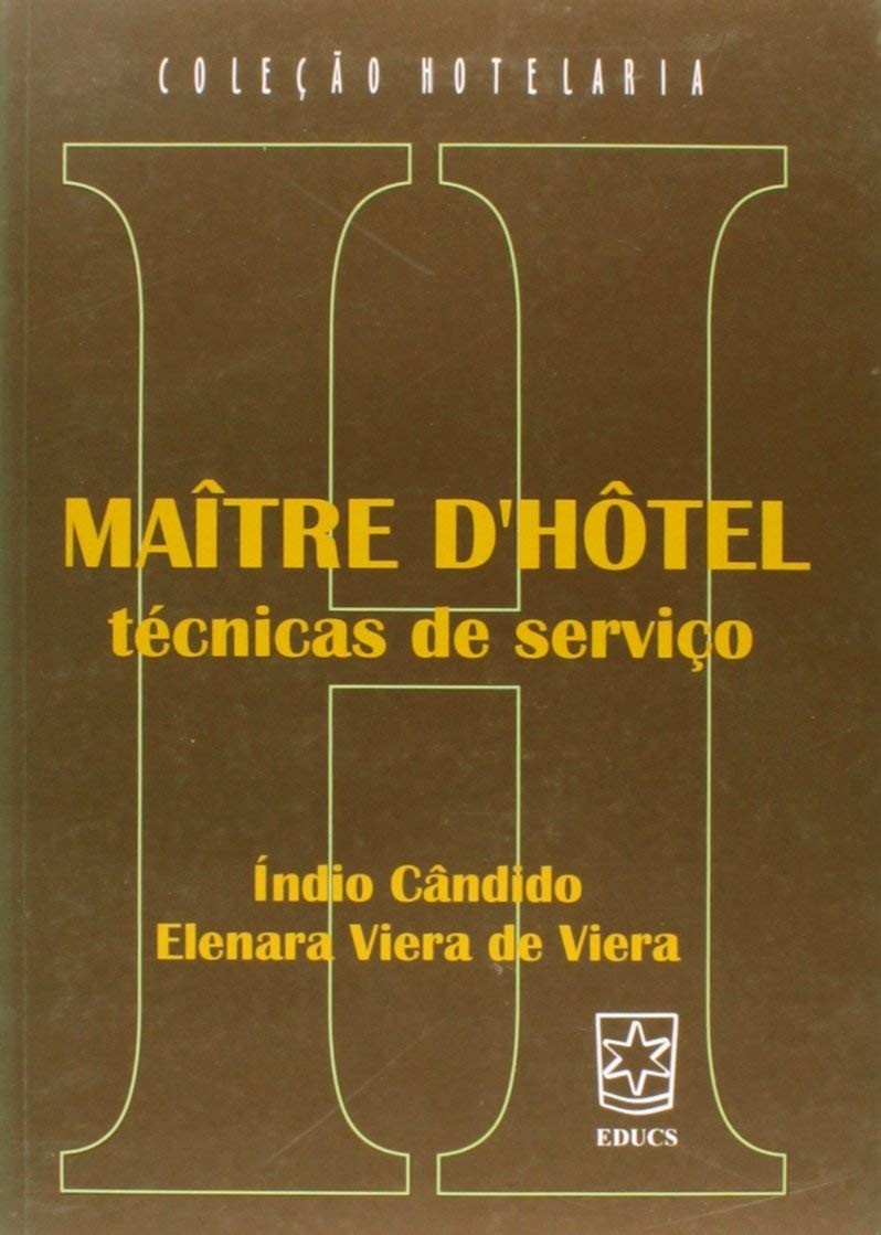 Maître D'hôtel: Domine as Técnicas Essenciais de Serviço Hoteleiro