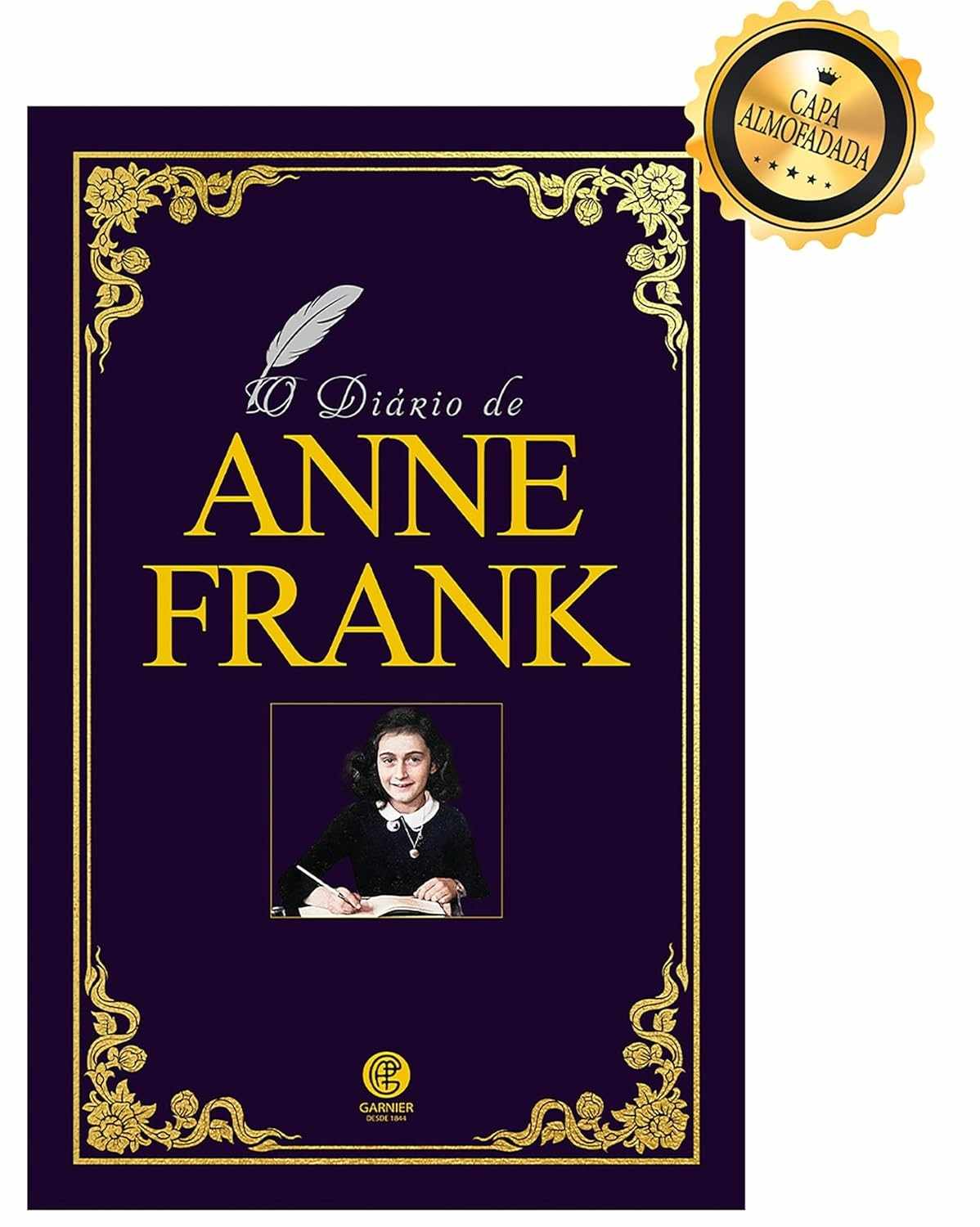 O Diário de Anne Frank - Edição de Luxo Almofadada: Um Clássico Essencial