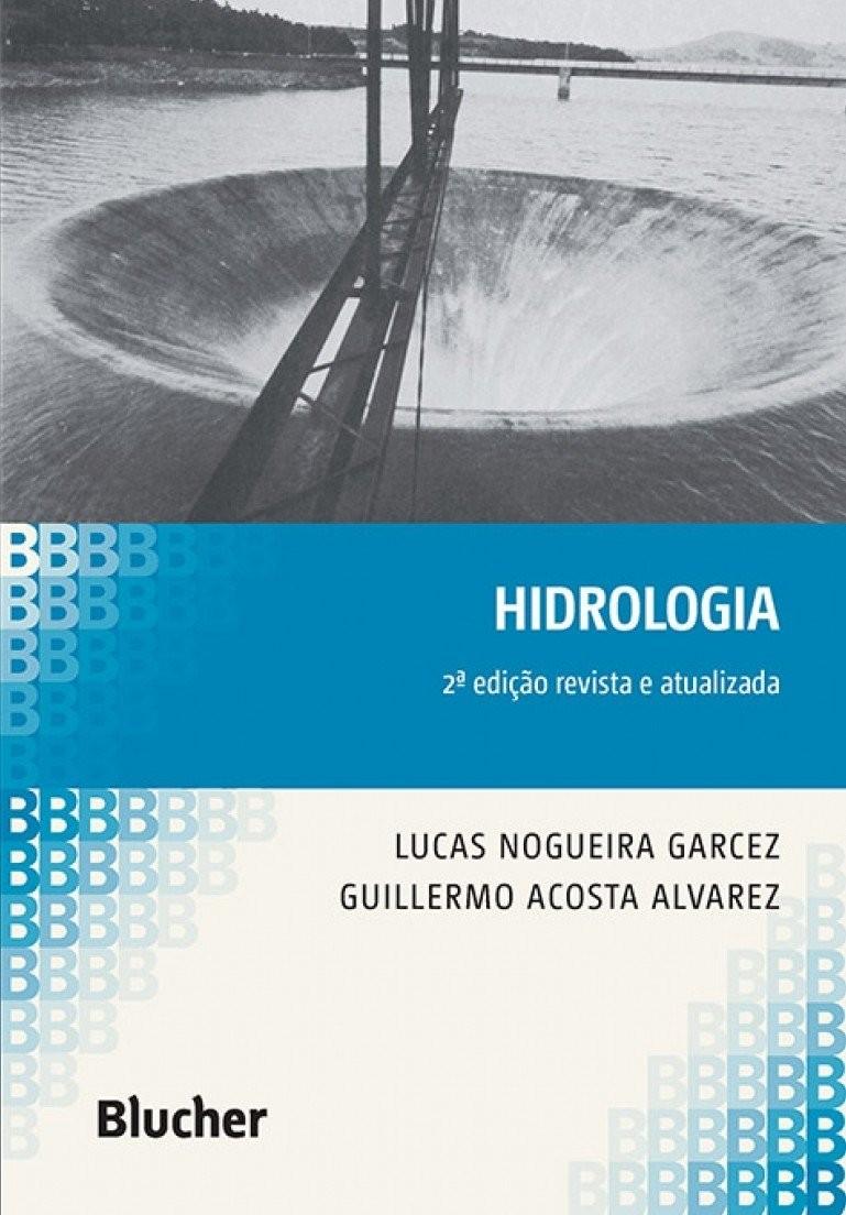 Hidrologia: Guia Essencial para Aplicações Práticas e Cálculos de Enchentes