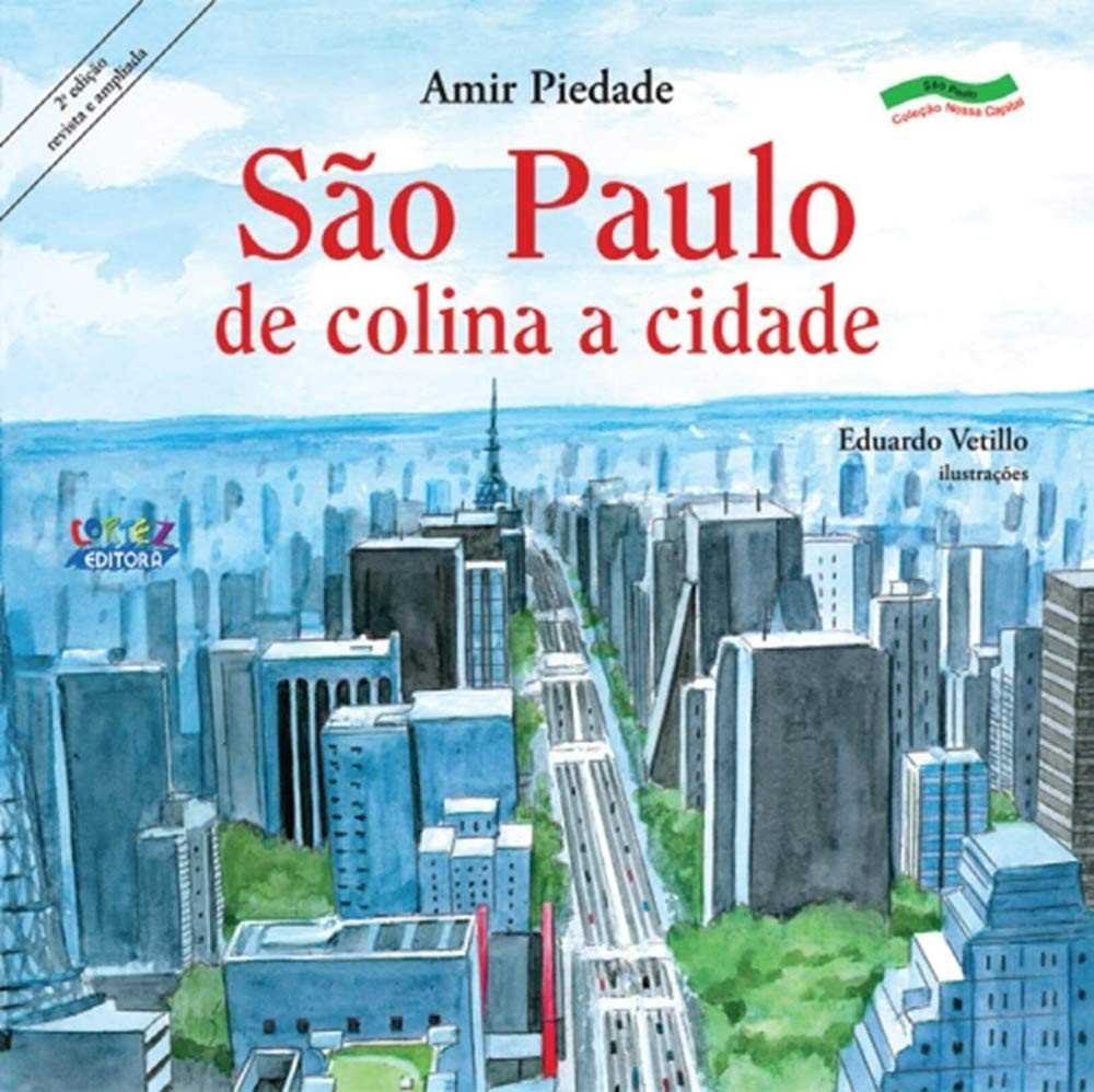 de-historia-da-cidade-metropole-a-fascinante-a-colina-a-do-paulo-sao-maior-brasil-a