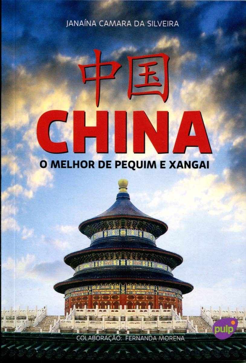 China Essencial: Descubra o Melhor de Pequim e Xangai - Livro de Bolso