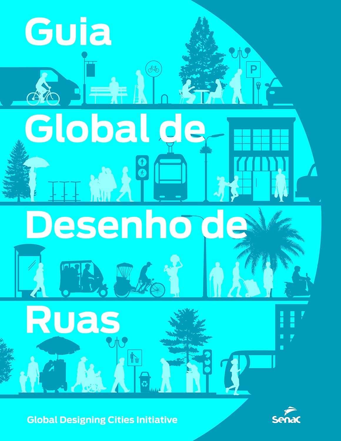 de-o-espaco-urbano-a-transforme-de-ruas-desenho-global-guia-a