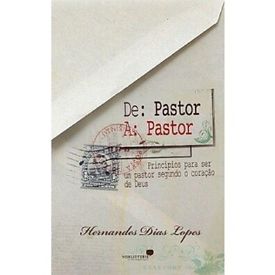 De Pastor a Pastor: Guia Essencial para Líderes