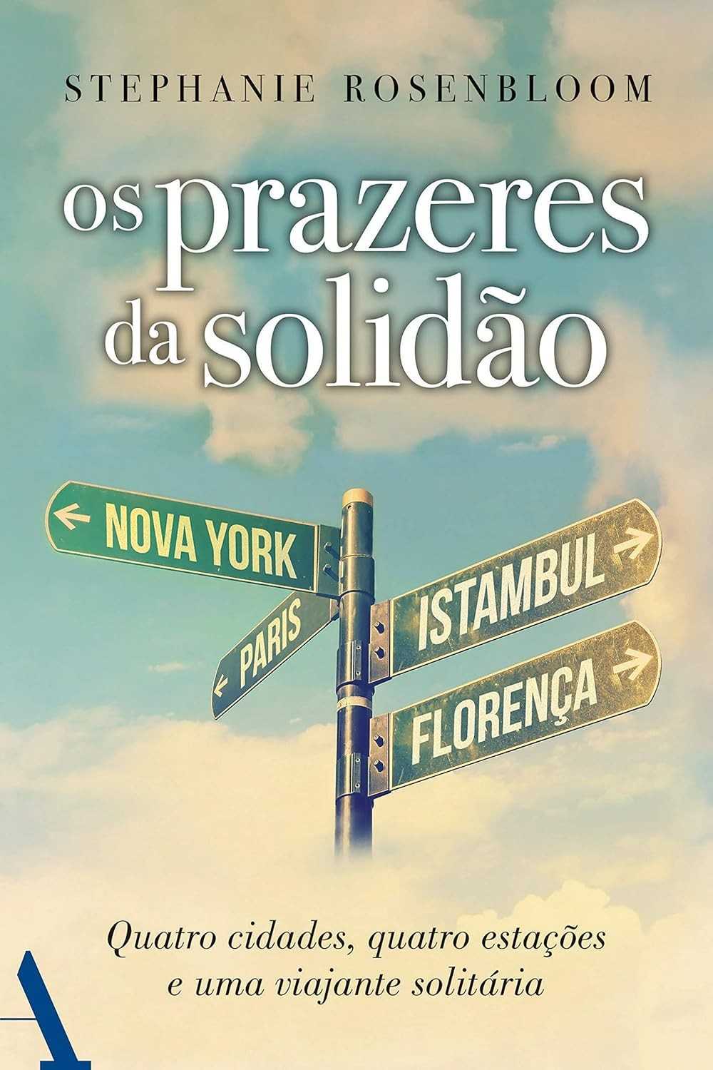 de-solidao-os-magia-da-viajar-descubra-a-sozinho-a-prazeres-a