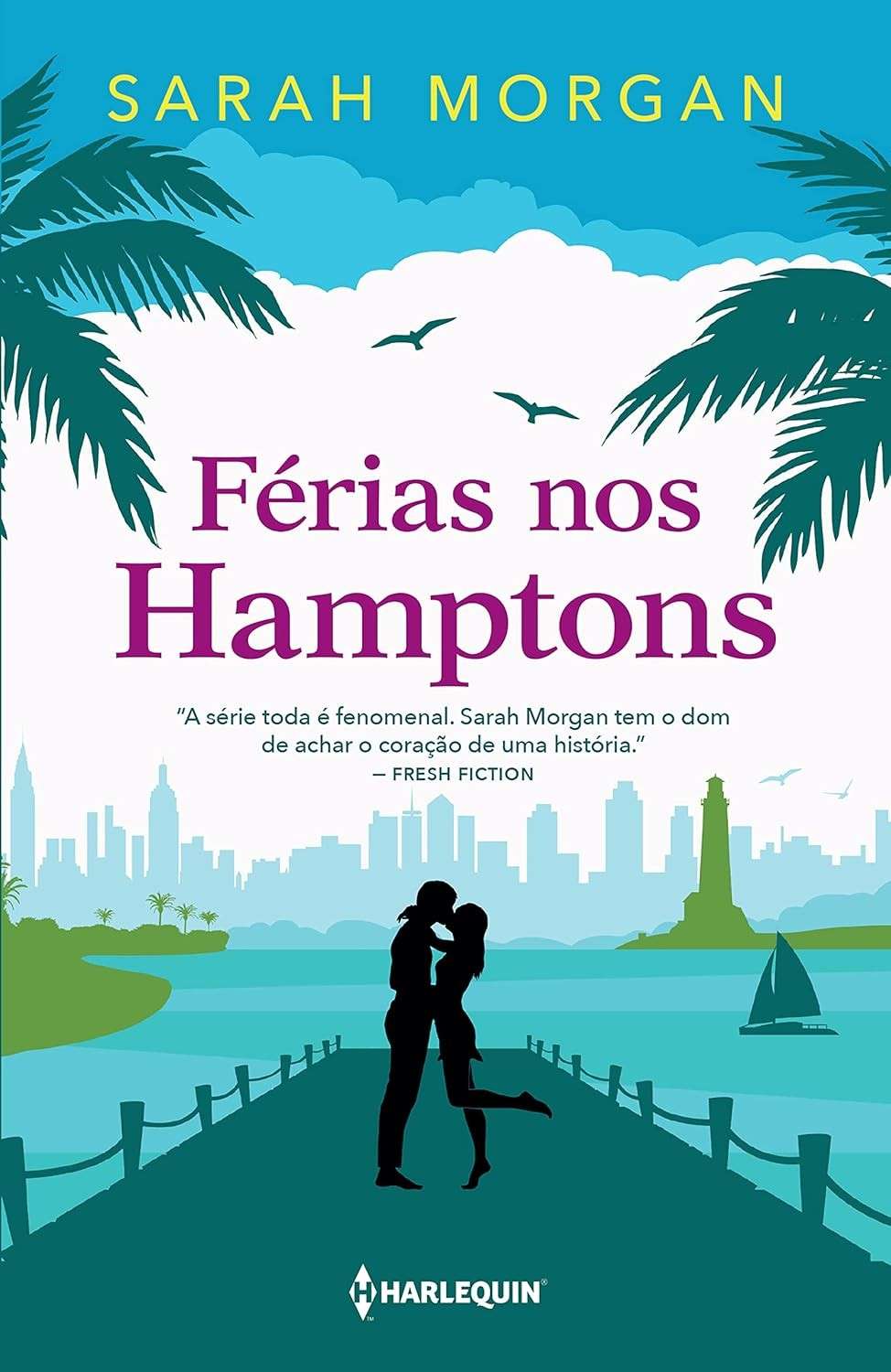 Férias nos Hamptons: Um Amor de Verão Inesquecível (Para Nova York, com Amor Livro 5)